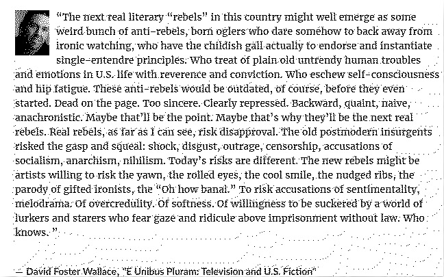 David Foster Wallace on The New Sincerity